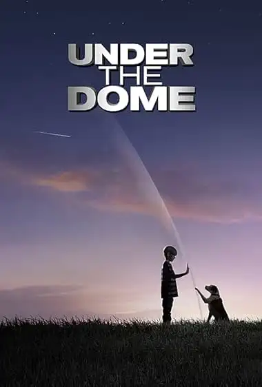 بهترین سریالهای شبیه Lost ، معرفی 15 سریال رازآلود پر از معما 13 Under the Dome 2013